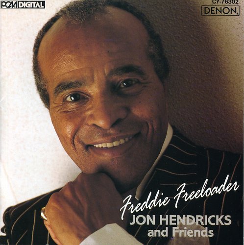 Jon Hendricks & Friends - Freddie Freeloader