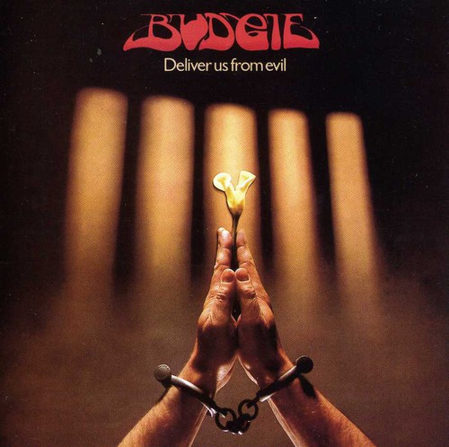 Budgie - Deliver Us From Evil : Expanded [Import]