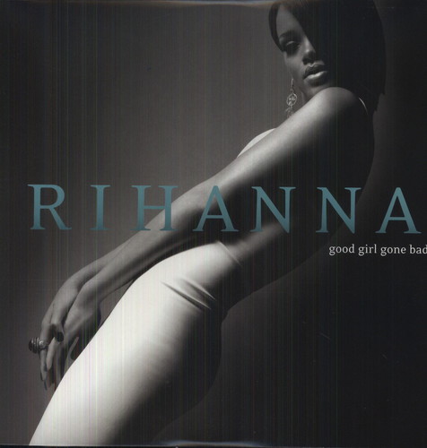 Rihanna - Good Girl Gone Bad [2LP]