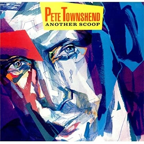 Pete Townshend - Another Scoop [Import LP]