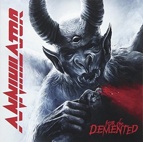 Annihilator - For The Demented