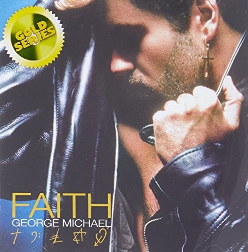 George Michael - Faith (Gold Series)