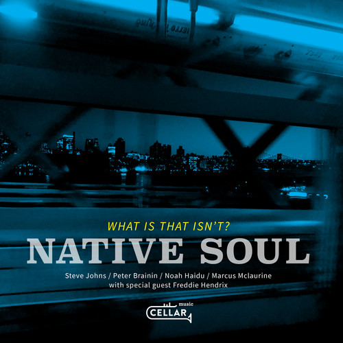 Native Soul - What Is That Isn't