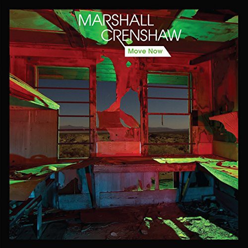 Marshall Crenshaw - Move Now [Import Vinyl]