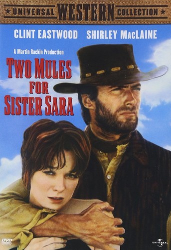 Two Mules for Sister Sara - Two Mules for Sister Sara