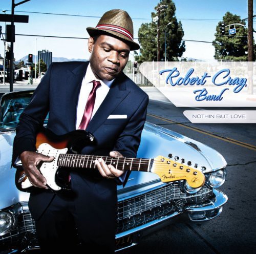 The Robert Cray Band - Nothin But Love [Import LP]