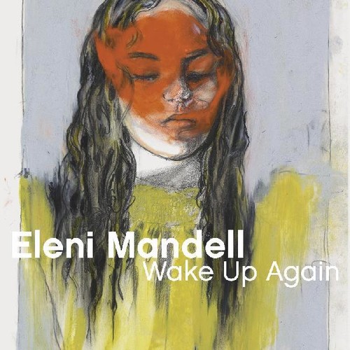 Eleni Mandell - Wake Up Again