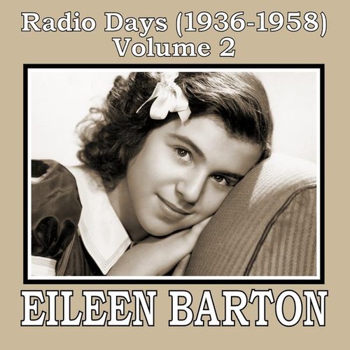 Eileen Barton - Radio Days (1936-1958) 2