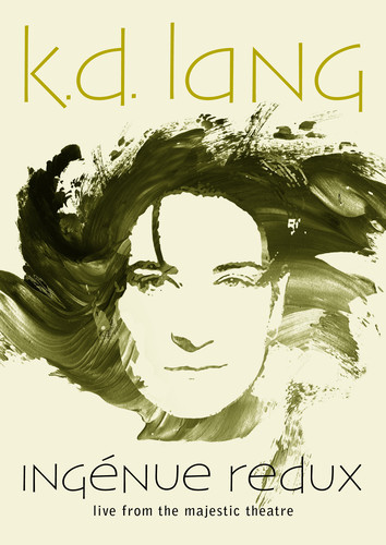 k.d. lang - Ingenue Redux: Live from the Majestic Theatre