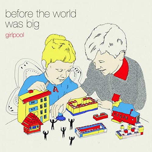 Girlpool - Before The World Was Big [Vinyl]