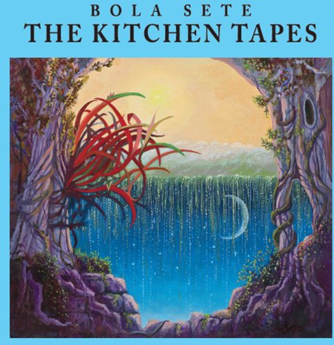 Bola Sete - Kitchen Tapes