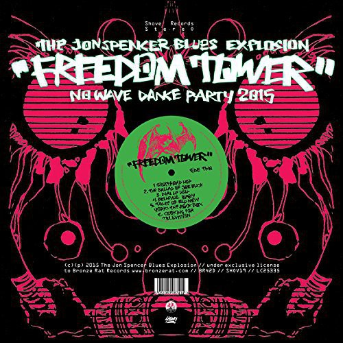 The Jon Spencer Blues Explosion - Freedom Tower: No Wave Dance Party 2015 [Import]
