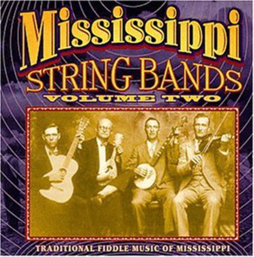 Mississippi String Bands - Mississippi String Bands 2 / Various
