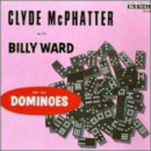 Clyde Mcphatter - With Billy Ward & Dominoes