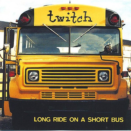 Twitch - Long Ride on a Short Bus