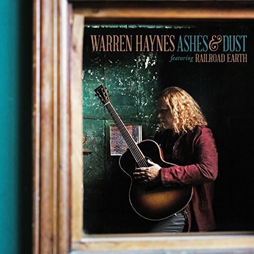 Warren Haynes - Ashes & Dust [Deluxe]