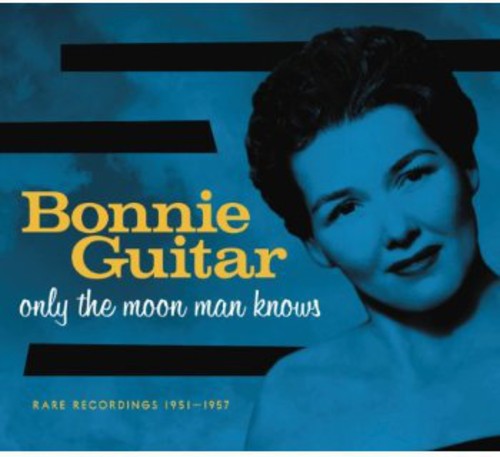 Bonnie Guitar - Only The Moon Man Knows [Import]