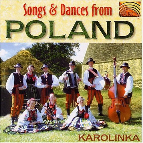 Karolinka - Songs and Dances From Poland