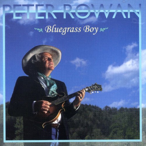 Peter Rowan - Bluegrass Boy