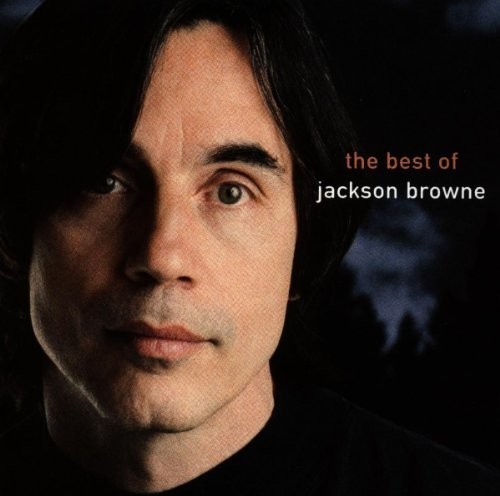 Jackson Browne - Next Voice You Hear: Best Of