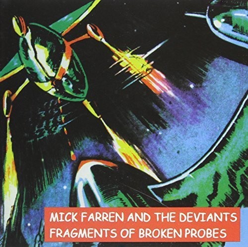Mick Farren - Fragments of Broken Probes
