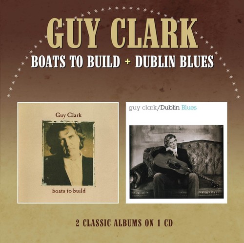 Guy Clark - Boats to Build / Dublin Blues