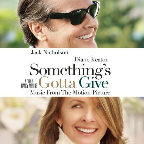 Somethings Gotta Give / OST - Something's Gotta Give (Original Soundtrack)