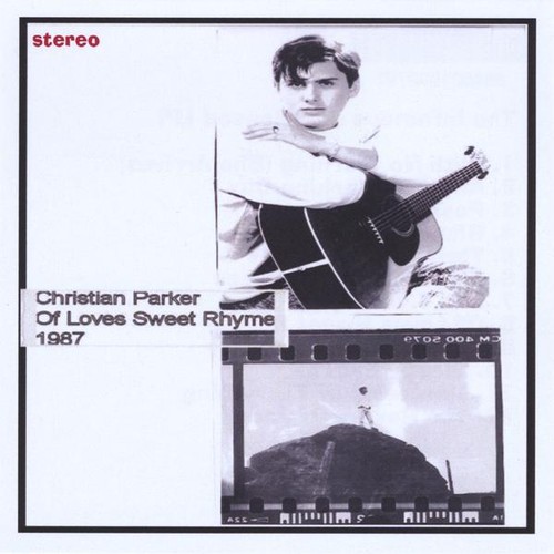 Christian Parker - Of Loves Sweet Rhyme