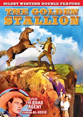 The Golden Stallion /  The Road Agent