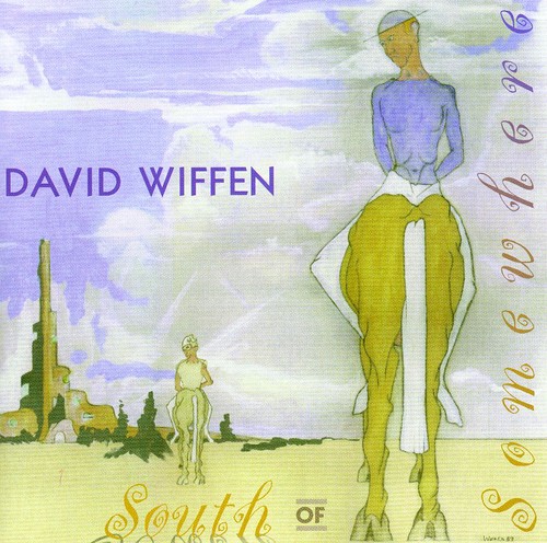 David Wiffen - South of Somewhere