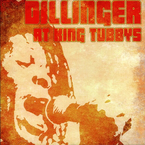 Dillinger - At King Tubbys