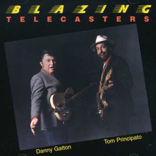 Danny Gatton - Blazing Telecasters