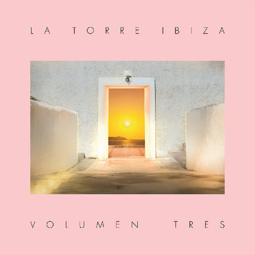 Torre Ibiza Volumen Tres / Various - Torre Ibiza Volumen Tres