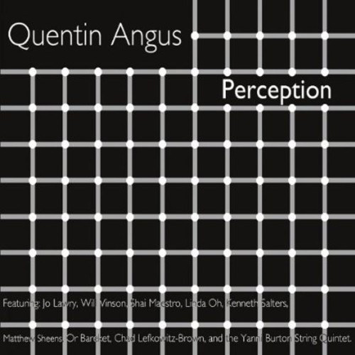 Quentin Angus - Perception