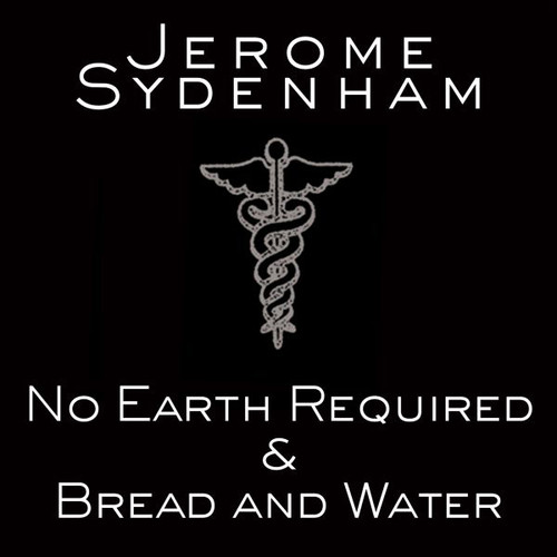 No Earth Required & Bread & Water