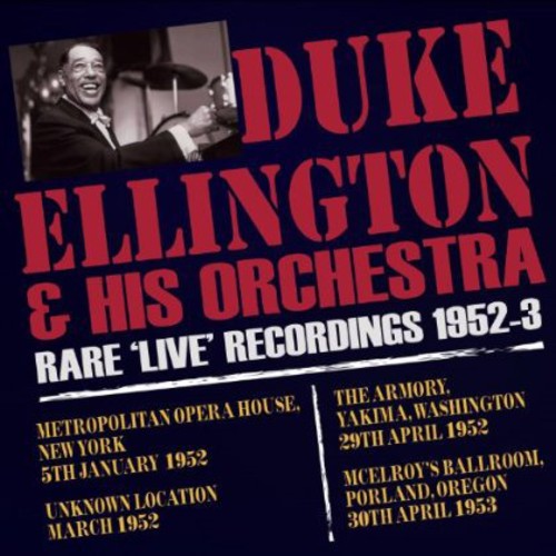 Rare Live Recordings 1952 - 53