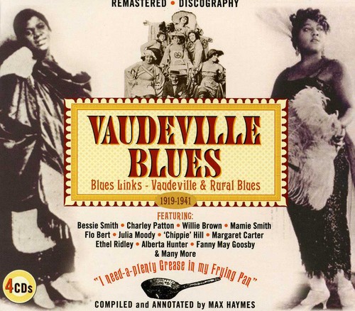 Vaudeville Blues 1919-1941 /  Blues Links: Vaudeville and Rural Blues