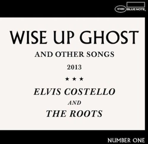Elvis Costello & The Roots - Wise Up Ghost [Deluxe Edition]