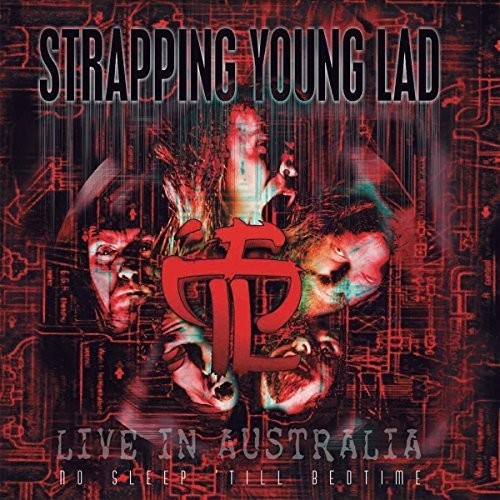 Strapping Young Lad - No Sleep 'til Bedtime - Live In Australia