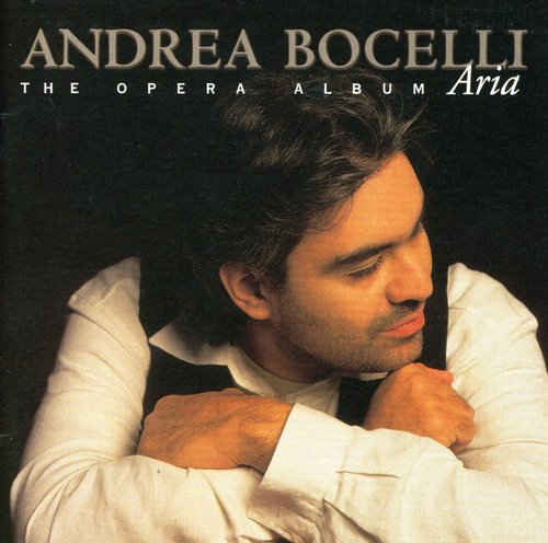 Andrea Bocelli - Aria: Opera Album