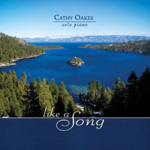 Cathy Oakes - Like a Song
