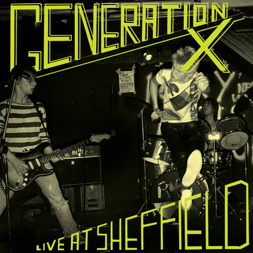 Generation X - Live at Sheffield
