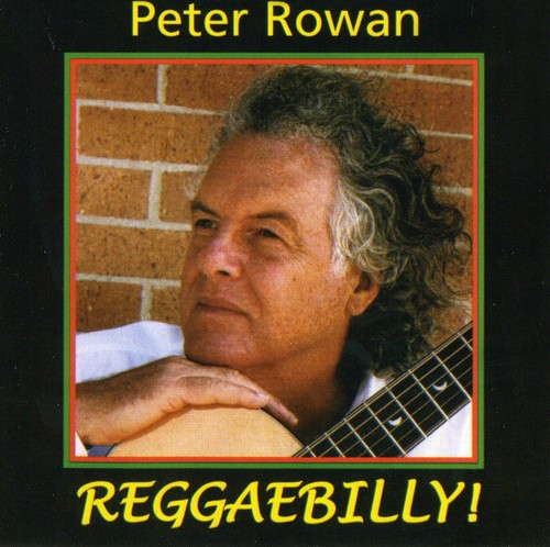 Peter Rowan - Reggaebilly