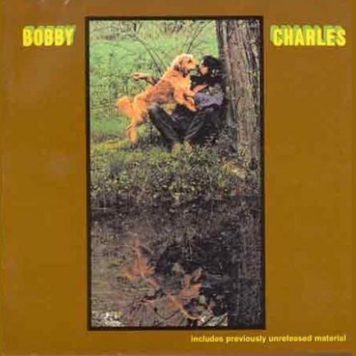 Bobby Charles - Bobby Charles [Import]