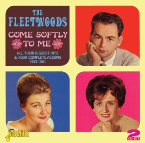 Fleetwoods - Come Softly To Me:All Their Biggest Hits [Import]