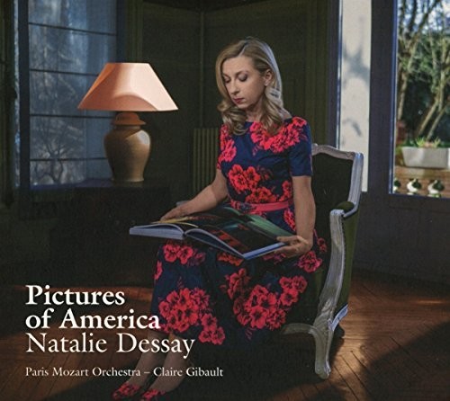 Natalie Dessay - Pictures Of America / Various