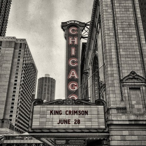 King Crimson - Official Bootleg: Live In Chicago, June 28th, 2017