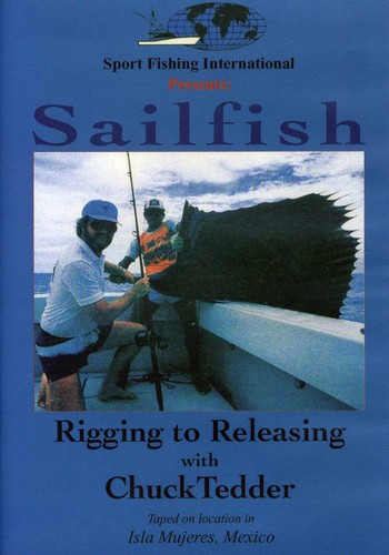 Sailfish: Rigging to Releasing