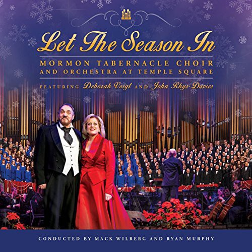 Mormon Tabernacle Choir - Let the Season in