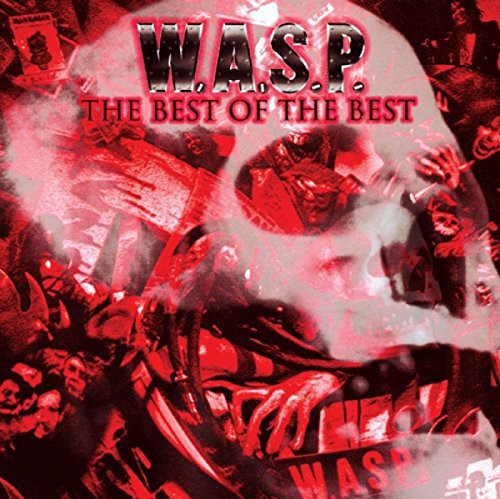 W.A.S.P. - Best Of The Best [Vinyl]